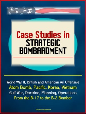 cover image of Case Studies in Strategic Bombardment